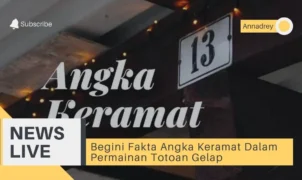 Begini Fakta Angka Keramat Dalam Permainan Totoan Gelap