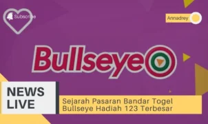 Sejarah Pasaran Bandar Togel Bullseye Hadiah 123 Terbesar