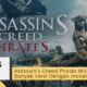 Assassin’s Creed Pirates Miliki Banyak Versi Dengan Inovatif