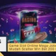 Game Slot Online Mega Joker Mudah Scatter Min Bet 200 Perak