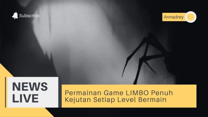 Permainan Game LIMBO Penuh Kejutan Setiap Level Bermain