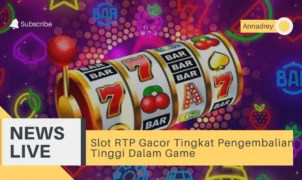 Slot RTP Gacor Tingkat Pengembalian Tinggi Dalam Game